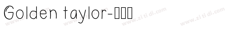 Golden taylor字体转换